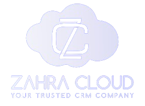 ZAHRA CLOUD : YOUR TRUSTED CRM COMPANY